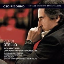 Riccardo Muti's recent recording of Otello with the CSO Riccardo Muti's recent recording of Otello with the CSO